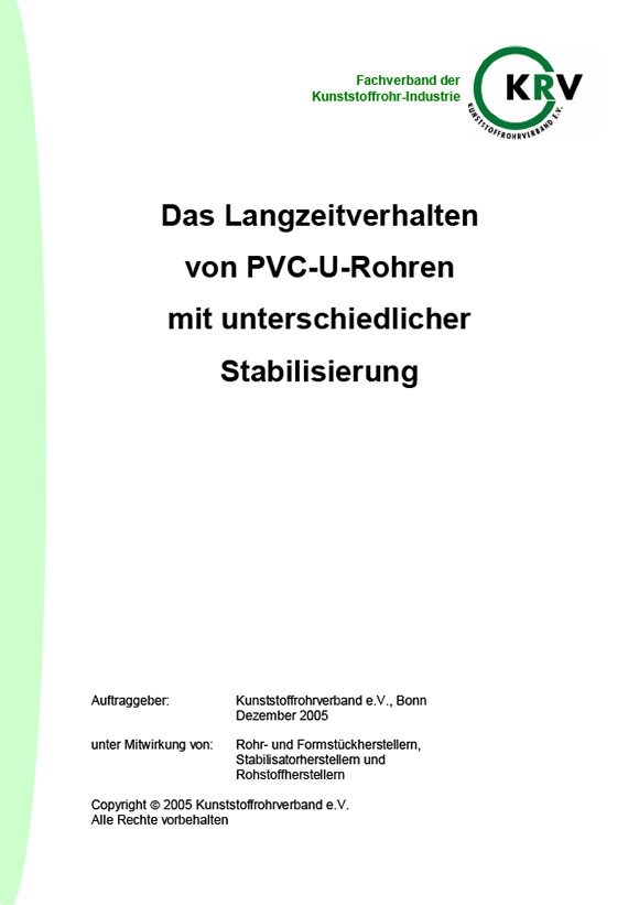 Das Langzeitverhalten von PVC-U-Rohren mit unterschiedlicher Stabilisierung